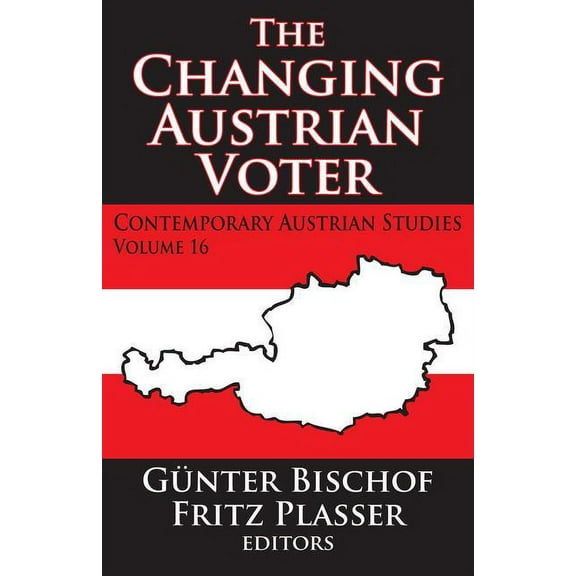 Contemporary Austrian Studies The Changing Austrian Voter, (Paperback)