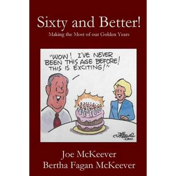 Sixty and Better (Paperback)
