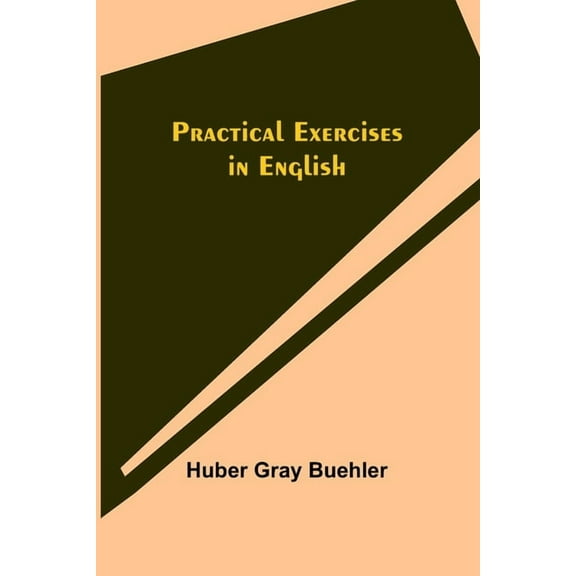 Practical Exercises in English, (Paperback)