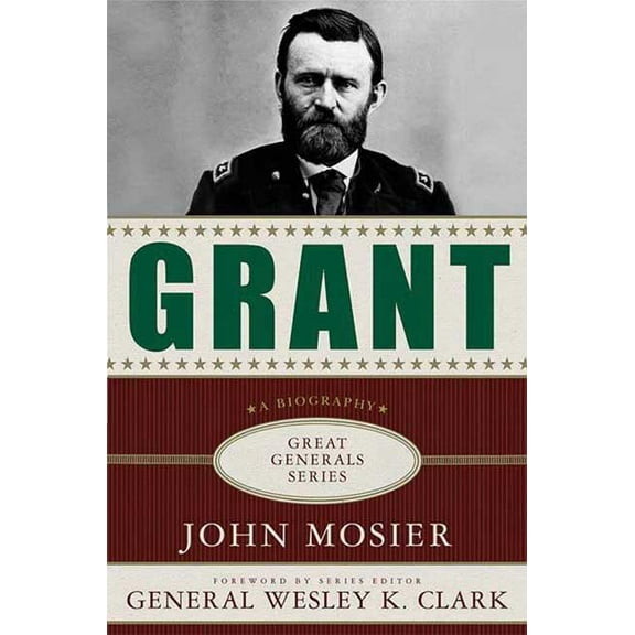 Great Generals Grant: A Biography, (Paperback)