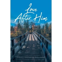 Love After Him, (Paperback)