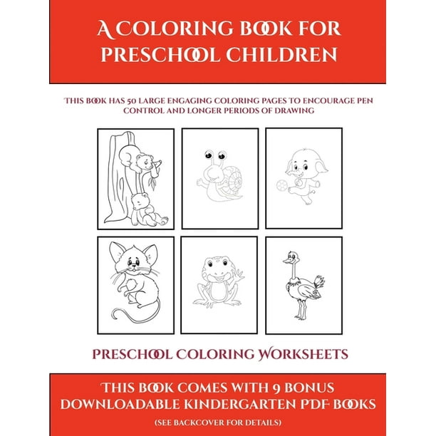 preschool coloring worksheets preschool coloring worksheets a coloring book for preschool children this book has 50 extra large pictures with thick lines to promote error free coloring to increase confidence to reduce