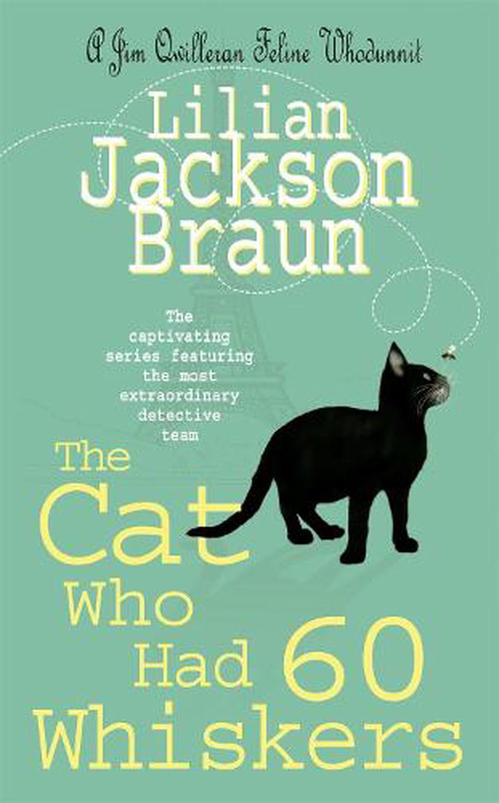 Jim Qwilleran Feline Whodunnit: The Cat Who Had 60 Whiskers (Paperback) -  Walmart.com