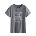 thumbnail image 3 of TWZH Women Drink Some Coffee Play Some Letter Tee Positive Style T-Shirt, 3 of 6