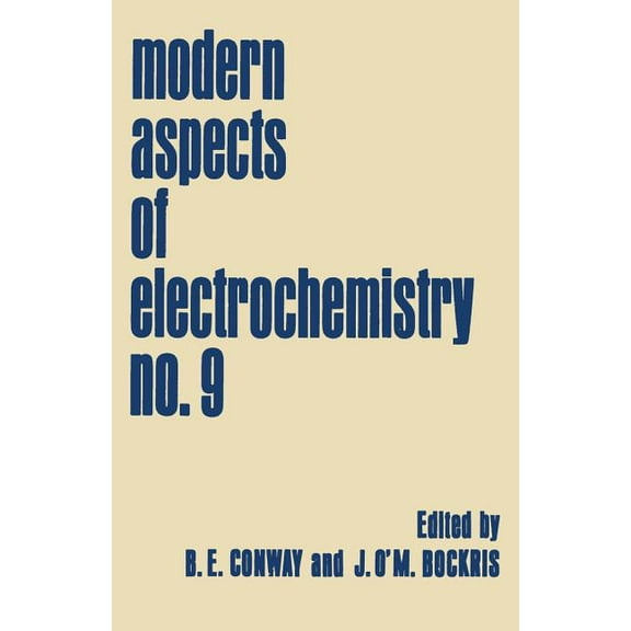 Modern Aspects of Electrochemistry: No. 9, (Paperback)
