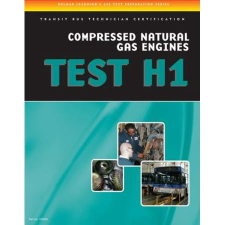 Ase Test Preparation Transit Bus H1 Compressed Natural