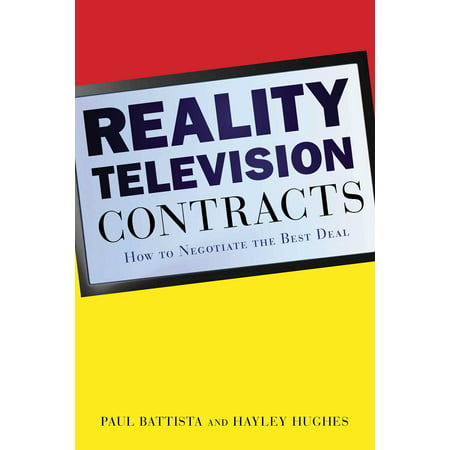 Reality Television Contracts : How to Negotiate the Best