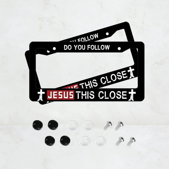 2PC Do You Follow Jesus This Close License Plate Prame Aluminum Rust-Proof Auto Parts License Plate Decorative Screws Fit Standard 2 Holes 1 U.S. License Plate, 12.2x 6.3 Inch