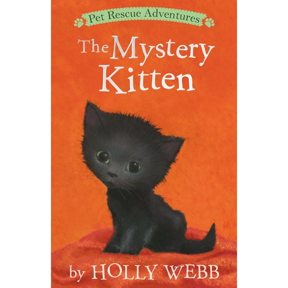 Pet Rescue Adventures The Mystery Kitten, (Paperback)