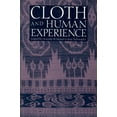 thumbnail image 1 of Pre-Owned Cloth and Human Experience (Paperback) 0874749956 9780874749953, 1 of 2