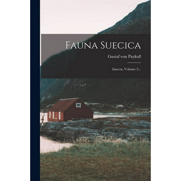 Fauna Suecica: Insecta, Volume 2... (Paperback)