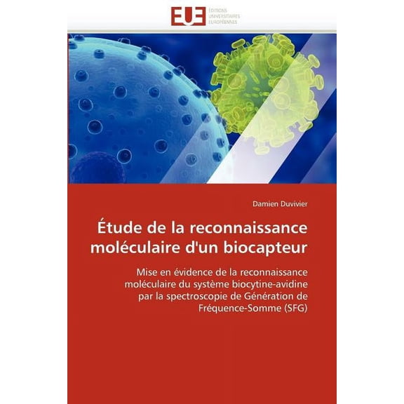 Omn.Univ.Europ.: Étude de la Reconnaissance Moléculaire d''un Biocapteur (Paperback)