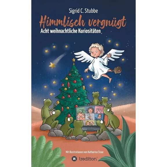 Himmlisch vergnügt : Acht weihnachtliche Kuriositäten (Paperback)