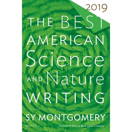The Best American Science and Nature Writing 2019 - (Best Sushi In America 2019)
