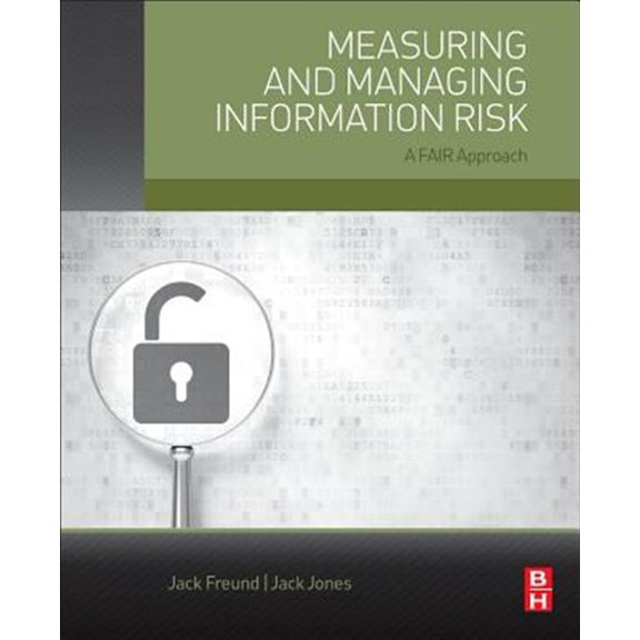 Pre-Owned Measuring and Managing Information Risk: A Fair Approach (Paperback) 0124202314 9780124202313