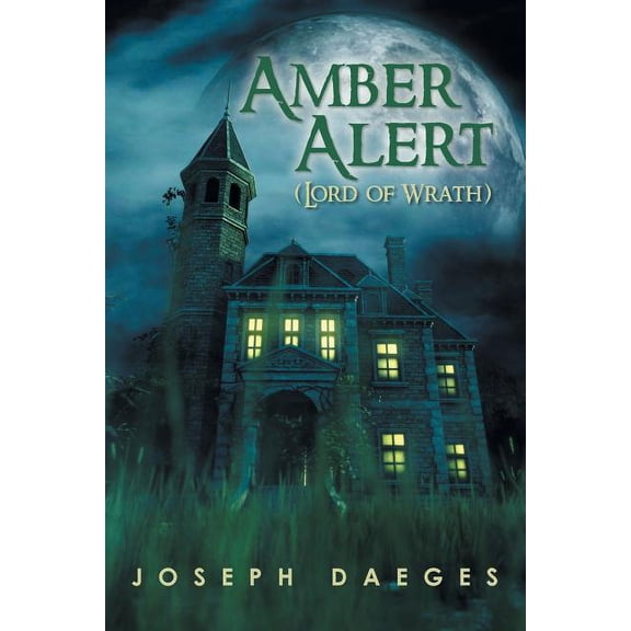 Amber Alert (The Lord of Wrath), (Paperback)