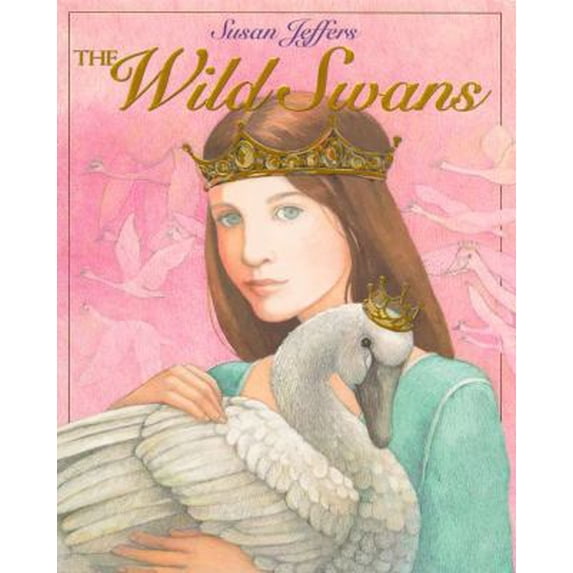 Pre-Owned The Wild Swans (Hardcover) 0525479147 9780525479147