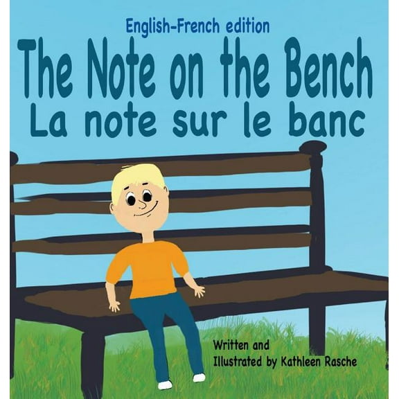 The Note on the Bench - English/French edition, (Hardcover)