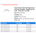 thumbnail image 2 of Pump To Gear Power Steering Pressure Line Hose Assembly - Compatible with 1978 - 1979 Ford F-150 4WD, 2 of 2