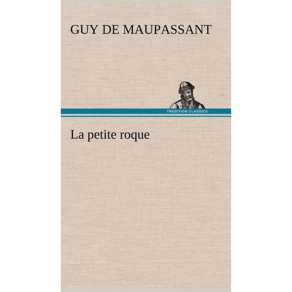 La petite roque (Hardcover)