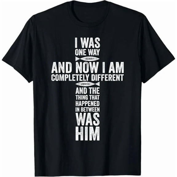 I Was One Way Chosen Completely Different Christian Unisex T-Shirt up to size 5XL