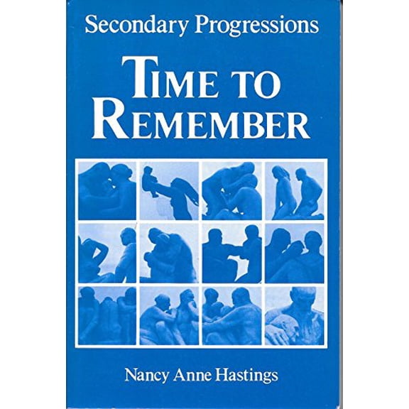 Pre-Owned Secondary Progressions: Time to Remember (Paperback) 0877285993 9780877285991