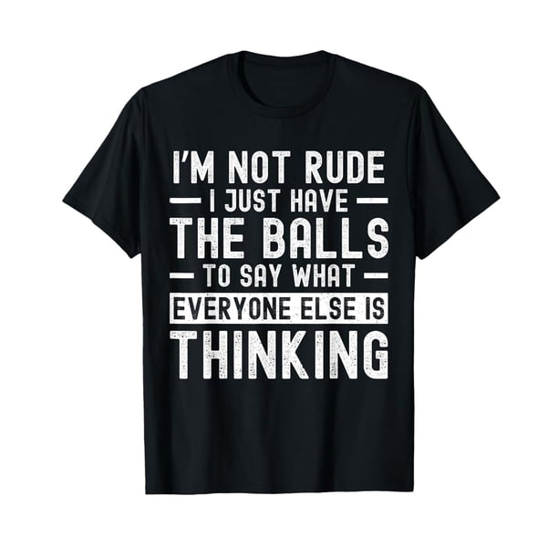 Camiseta negra "Not Rude Just Ballsy Thinking" para hombre, de algodón suave, con cuello redondo, gráfica, divertida, informal, para verano, transpirable, ultrasuave, ideal para correr y salir.