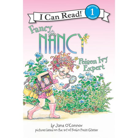 Fancy Nancy: Poison Ivy Expert - eBook (Best Way To Deal With Poison Ivy)