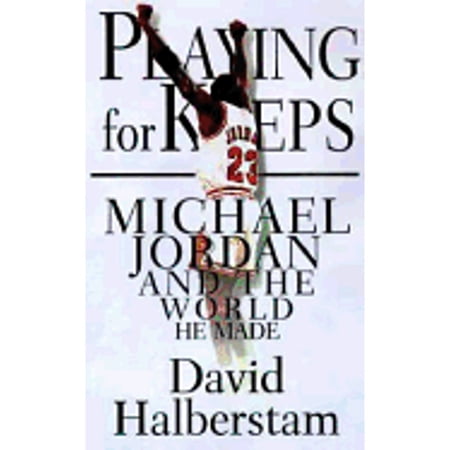 Pre-Owned Playing for Keeps: Michael Jordan and the World He Made (Hardcover) 0679415629 9780679415626