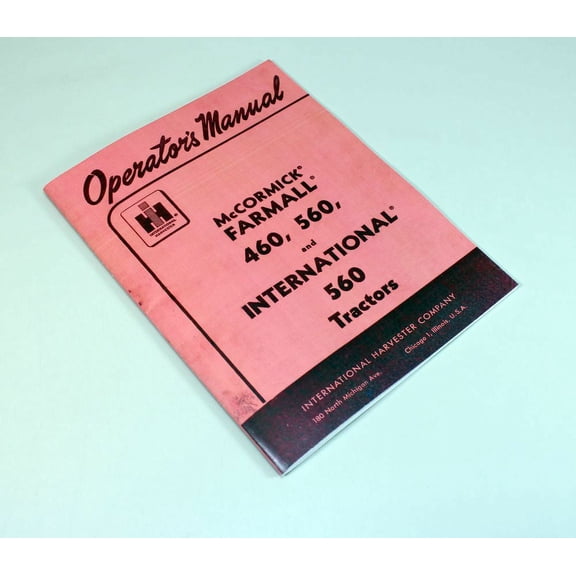 International Farmall Gas 460 560 Tractor Operators Owners Manual Ihc Ih Lube