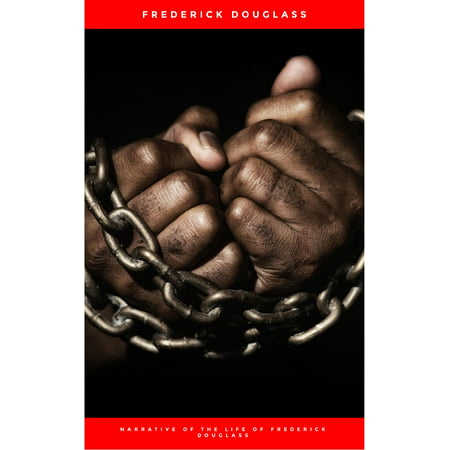 Narrative of the Life of Frederick Douglas - eBook