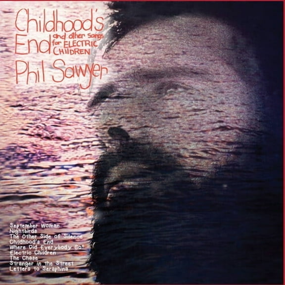 Phil Sawyer - Childhood's End - Music & Performance - CD