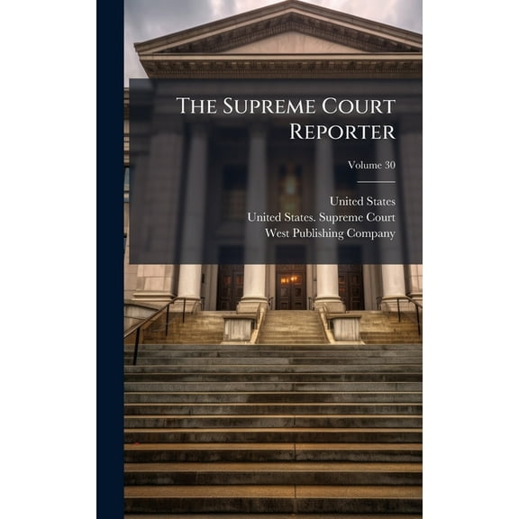 The Supreme Court Reporter, (Hardcover)