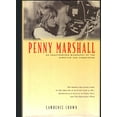 thumbnail image 1 of Pre-Owned Penny Marshall: An Unauthorized Biography (Hardcover) 158063074X 9781580630740, 1 of 1