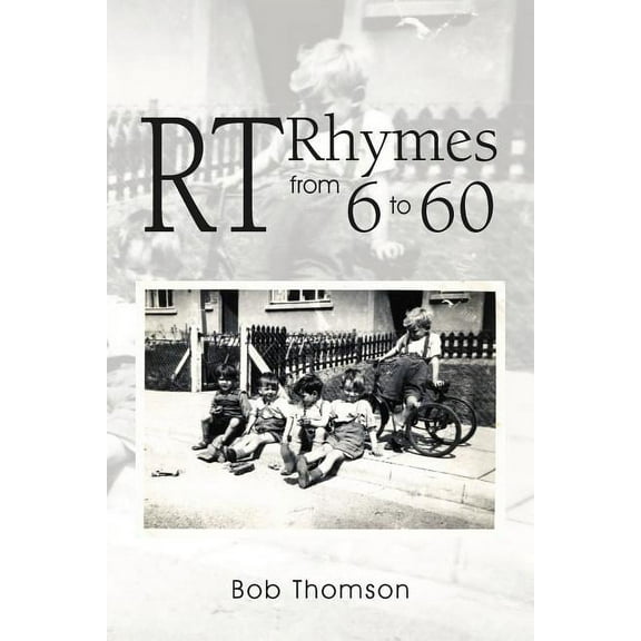 RT Rhymes from 6 to 60 (Paperback)