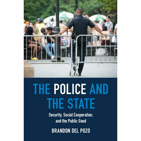 The Police and the State, (Paperback)