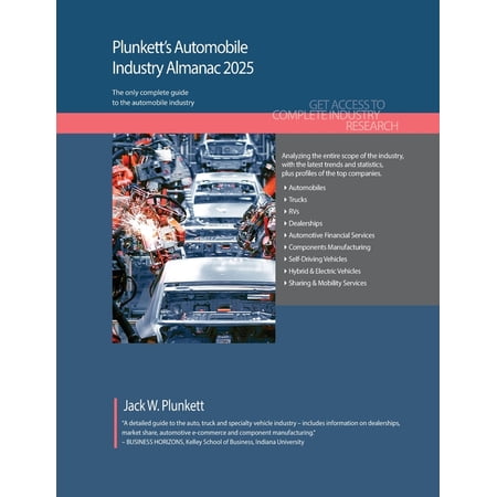 Plunkett s Automobile Industry Almanac 2025: Automobile Industry Market Research Statistics Trends and Leading Compani (Paperback)
