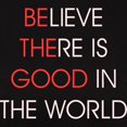 thumbnail image 3 of CafePress - Believe There Is Good In T Women's Classic T Shirt - Women's Traditional Fit Dark T-Shirt, 3 of 4
