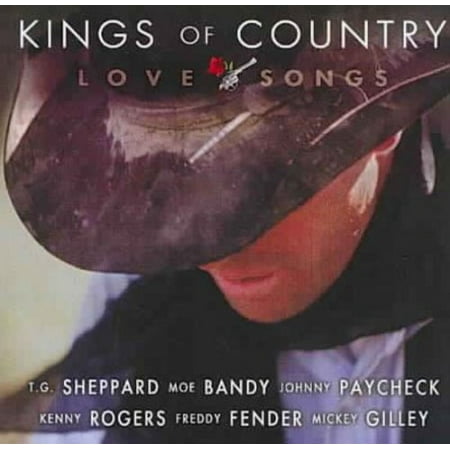 KINGS OF COUNTRY: LOVE SONGS