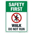thumbnail image 1 of Safety First Walk Do Not Run Sign, Pool Sign, 10x14 Aluminum, 1 of 8