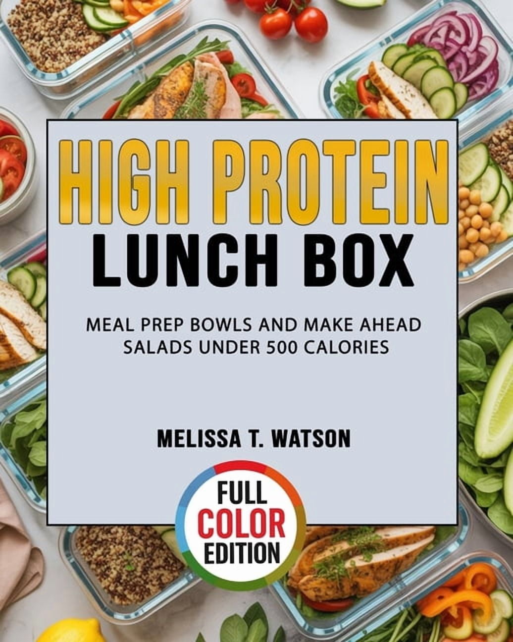 Melissa Ben-Ishay, Come Hungry, Salads Meals Sweets, Hardcover