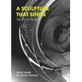 thumbnail image 1 of Pre-Owned A Sculpture That Sings: The Art of the Bell, 9781915068385, 191506838X, Paperback,, 1 of 1