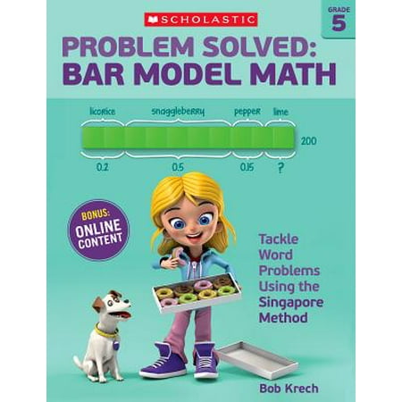Use Math Centers Designed Problem Solved: Bar Model Math Grade 5 : Tackle Word Problems Using the Singapore Method ()