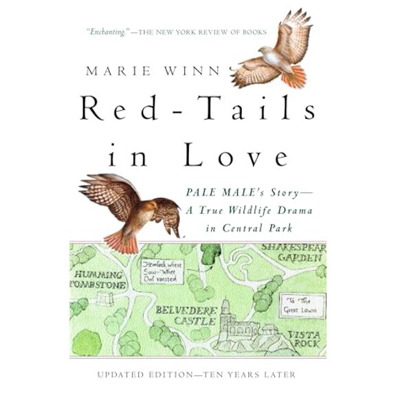Pre-Owned Red-Tails in Love: Pale Male's Story--A True Wildlife Drama in Central Park (Vintage Departures) Paperback
