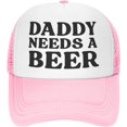 thumbnail image 1 of Daddy Needs A Beer Cap Mesh Trucker Hat, 1 of 6