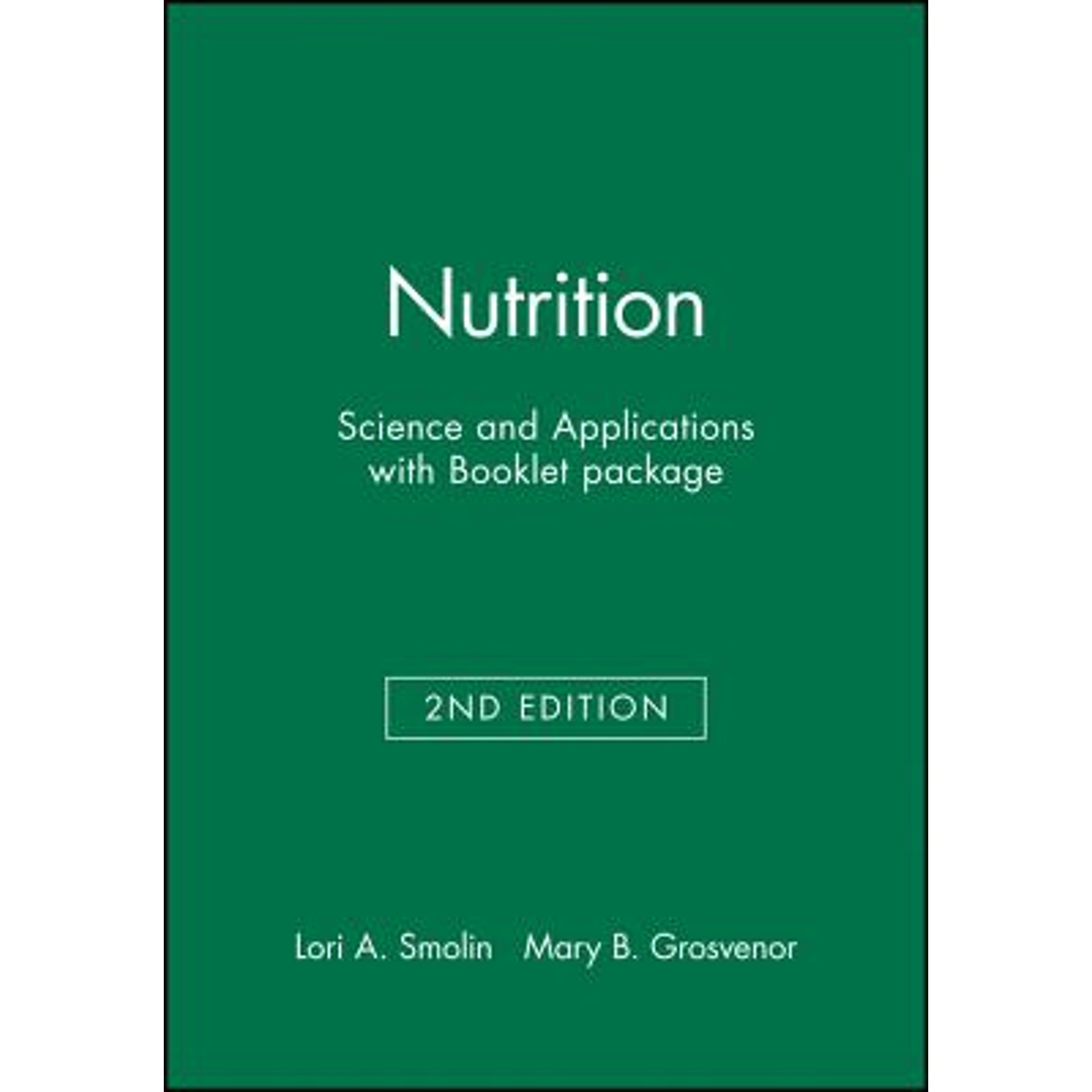 Nutrition: Science and Applications with Booklet package