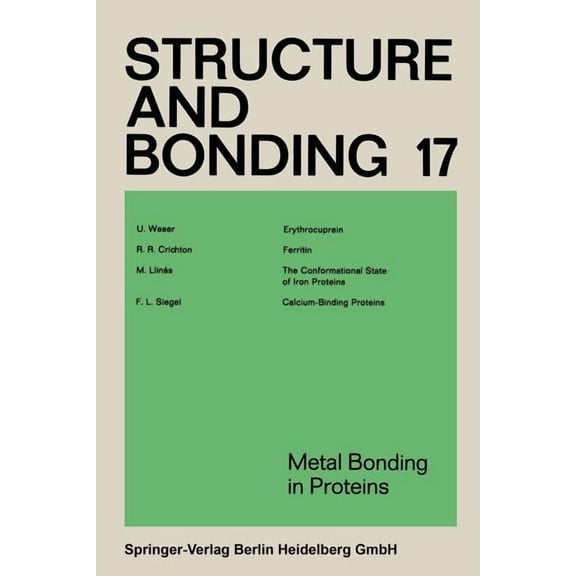 Structure and Bonding Metal Bonding in Proteins, Book 17, (Paperback)