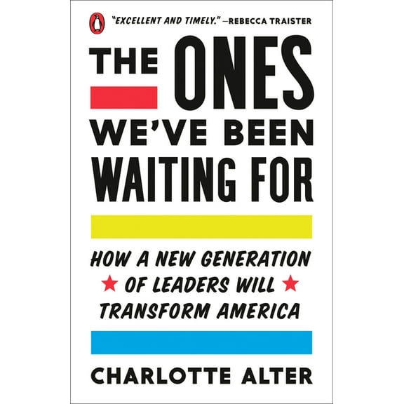 The Ones We've Been Waiting for, (Paperback)