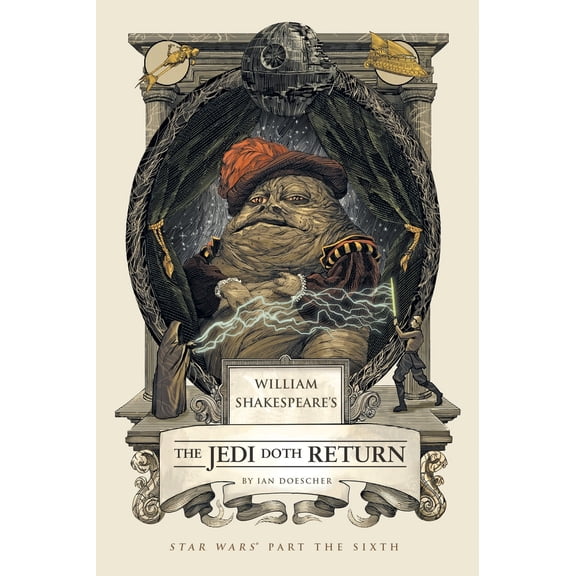 Pre-Owned William Shakespeare's the Jedi Doth Return: Star Wars Part the Sixth (Hardcover) 159474713X 9781594747137