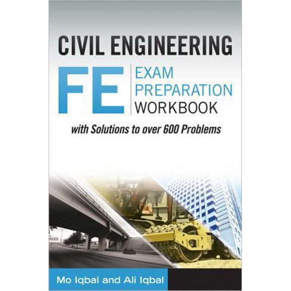 Pre-Owned Civil Engineering FE Exam Preparation Workbook (Paperback) 0989951200 9780989951203